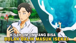 Mc nya bisa bulak balik ke isekai anjr 😂