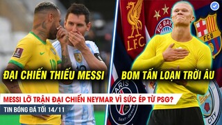 TIN BÓNG ĐÁ TỐI 14/11| Messi lỡ trận gặp Brazil vì PSG? Haaland có thể làm đảo lộn cả châu Âu