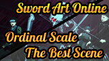 [Sword Art Online|The Movie -Ordinal Scale]The Best Scene_1
