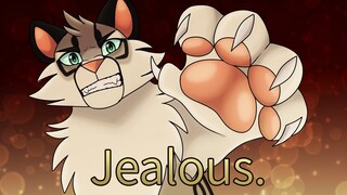 JEALOUS || Warriors OCS || Animation meme