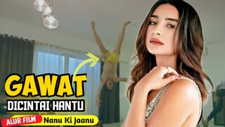 KETIKA PREMAN DICINTAI HANTU CANTIK || Alur Cerita Film India