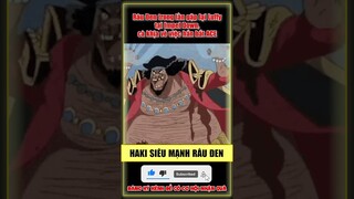 Tứ Hoàng Râu Đen có HAKI SIÊU MẠNH, còn HAKI BÁ VƯƠNG thì sao? - One Piece #shorts