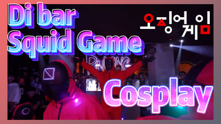 Di bar Cosplay Squid Game