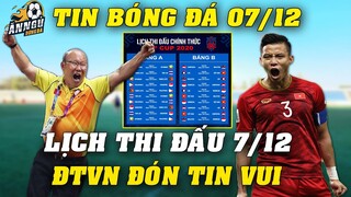 Lịch Thi Đấu AFF Suzuki Cup Hôm Nay Ngày 7/12: ĐTVN Nhận TIN QUÁ VUI Trước Trận Quyết Đấu Malaysia