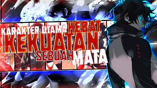 8 Anime Dengan Karakter Hebat Karena Sebuah Kekuatan Mata