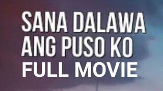 Sana Dalawa Ang Puso Ko 1995- ( Full Movie )