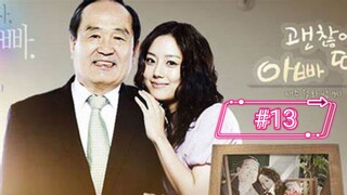 [🇰🇷~KOR] It's Okay, Daddy's Girl Sub Eng Ep  13