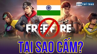 VÌ SAO FREE FIRE BỊ CẤM Ở ẤN ĐỘ?