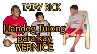 TATAY RICK: HANDOG TULONG PARA KAY VERNICE