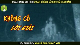 [Review Phim] Đoạn Băng Ghi Hình Vụ Án Chưa Có Lời Giải Bí Ẩn Nhất Lịch Sử Nước Nhật