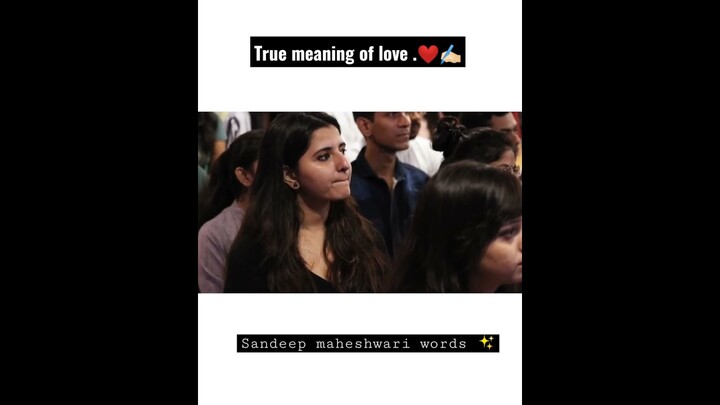 True meaning of love❤️ | Sandeep maheshwari words | #Motivational #truelove