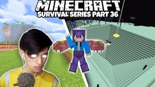 COMEBACK AND GRIND ULIT! | Minecraft Survival (Part 36)