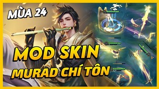 Mod Skin Murad Chí Tôn Thần Kiếm Mùa 24 Mới Nhất Full Hiệu Ứng Không Lỗi Mạng | Yugi Gaming