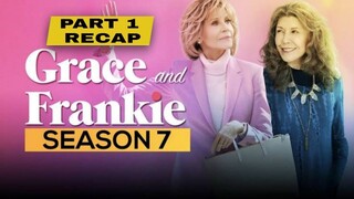 Grace And Frankie Season 7 Recap | Part 1