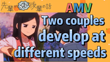 [My Sanpei is Annoying]  AMV | Two couples develop at different speeds