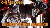 FULL REVIEW OP 1094_ PERTARUNGAN BARU DIMULAI!! AWAKENING GOROSEI SATURN VS NIKA (ONE PIECE TERBARU)