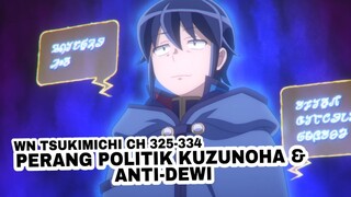 Konspirasi Kuzunoha & Badut Yang Pengen Ngancurin Kuzunoha | WN Tsukimichi CH 325-334