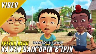 [FULL] Upin Ipin Musim 14 - Kawan Baik Upin & Ipin - Full Episode Upin Ipin Terbaru