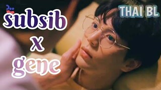 Nubsib × Gene | is it love 《BL》{opv} #lovelywriter #BL  #nubsibgene