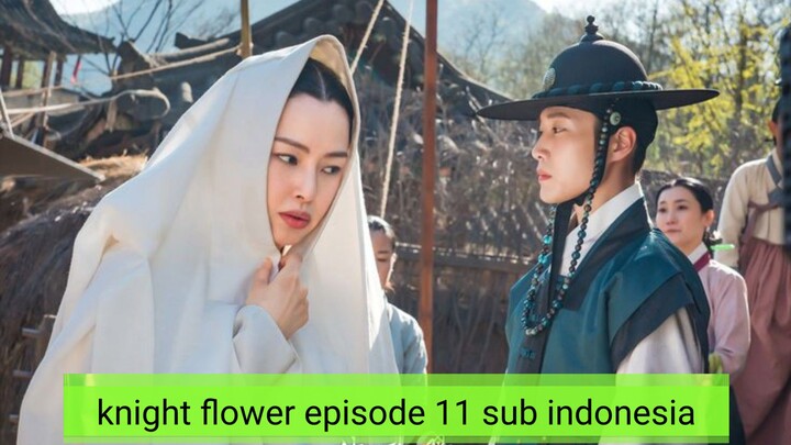 knight flower episode 11 sub' indonesia