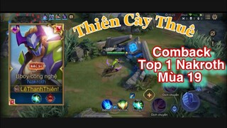 Thiên Cày Thuê Comback Top 1 Nakroth Và Cách Chơi Hiện Tại