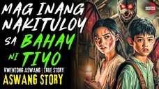 MAG INANG NAKITULOY SA BAHAY NI TIYO | Kwentong Aswang | True Story | 02/24/2025 🎬