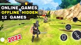 Top 12 Best Games Online Mobile 2022 | Top HIDDEN OFFLINE Games you must Play 2022 for Android iOS