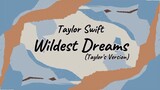 Taylor Swift - Wildest Dreams(Taylor's Version) [Lyric]