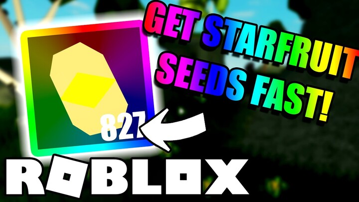 HOW TO GET STAR FRUIT SEEDS FAST (STAR FRUIT SEEDS FARM) | ROBLOX SKYBLOCK [BETA]