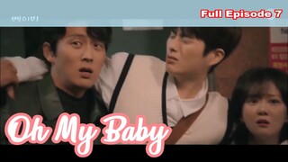 Oh My Baby Episode 7 Tagalog Dub