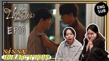 REACTION ค่ะซิสส ✦ EP 10 #บทกวีของปีแสง #BeMyFavorite 〡ปีแสงละมุนสุด ดีต่อใจมากกกกกก