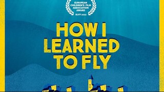 How I Learned to Fly