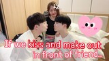 If We Kiss In Front Of our Friend... Prank!👄🔥 [Gay Couple Lucas&Kibo BL]