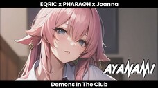 EQRIC x PHARAØH x Joanna - Demons In The Club