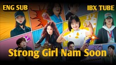 [ENG SUB•FULL] Strong Girl Nam Soon Ep 13