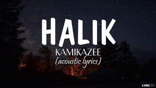 Halik (acoustic lyrics) - Kamikazee