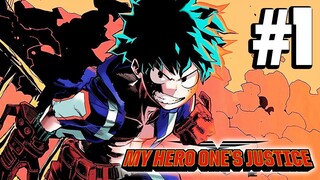 My Hero One's Justice : Part 1 หนุ่มน้อยมิโดริยะ