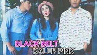 Black Belt Kaler Pink ~Ep20~