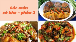 Nấu Cá Kho Cực Ngon Đậm Vị Ăn Là Nghiền - Phần 2