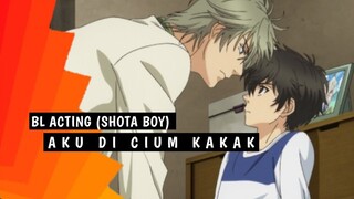 BL Acting Indonesia | Aku Di Cium Kakak | Indonesia BL