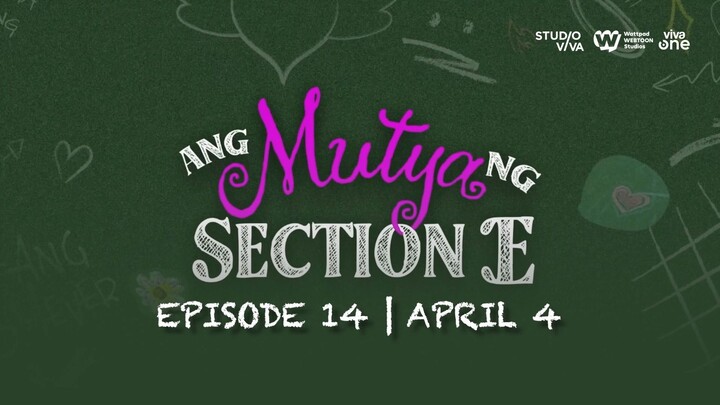 Episode_14__Teaser___Profanity___Ang_Mutya_Ng_Section_E___