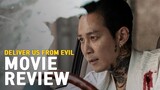 Deliver Us From Evil (2020) 다만 악에서 구하소서 Movie Review | EONTALK