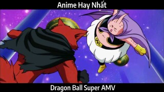 Dragon Ball Super AMV Hay Nhất