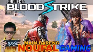 main game blood strike seru seruan main bareng.