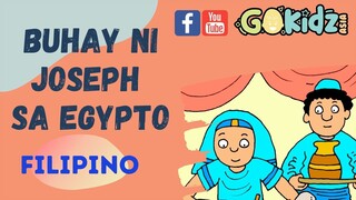 "BUHAY NI JOSEPH SA EGYPTO" | Bible Story