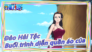 [Đảo Hải Tặc] Nico Robin: Buổi trình diễn quần áo của