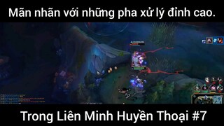 Mãn nhãn với những pha xử lý đỉnh cao trong Liên Minh Huyền Thoại phần 7