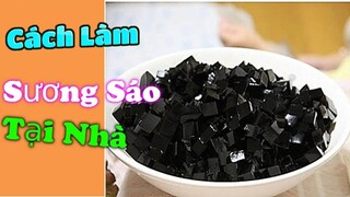 Cách làm THẠCH SƯƠNG SÁO tại nhà thanh mát rất dễ dàng