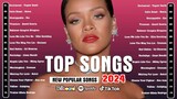Best Pop Music Playlist on Spotify 2024 Top 40 Songs of 2023 2024 - Billboard Hot 100 This Week 2024