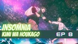 Kimi wa Houkago Insomnia - 8 Malay Sub Full HD